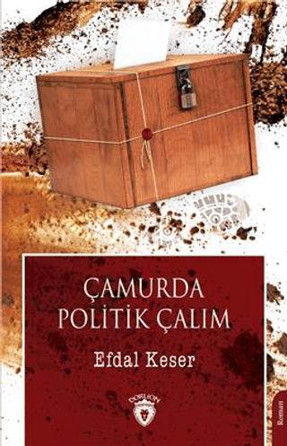 Çamurda Politik Çalım