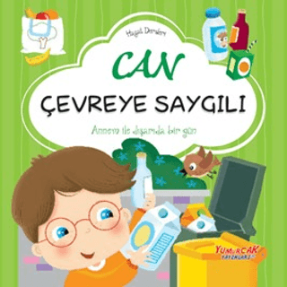 Can Çevreye Saygılı - Hayat Dersleri Dizisi