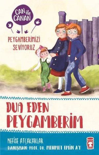 Dua Eden Peygamberim - Can ile Canan Peygamberimizi Seviyoruz Nefise A