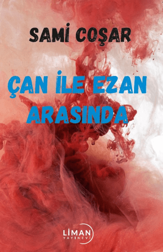 Çan ile Ezan Arasında