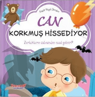 Can Korkmuş Hissediyor - Küçük Hayat Dersleri (Ciltli)