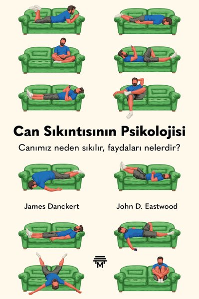 Can Sıkıntısının Psikolojisi - Canımız Neden Sıkılır Faydaları Nelerdir?