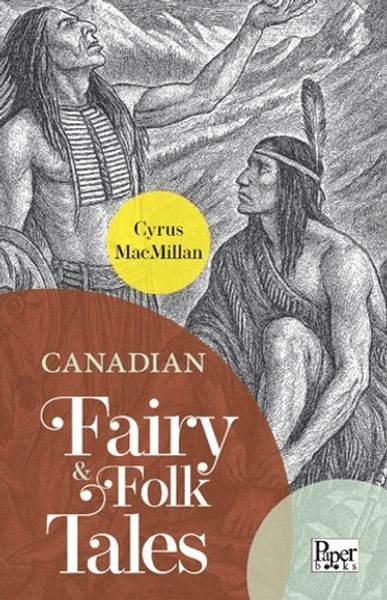 Canadian Fairy & Folk Tales