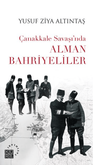 Çanakkale Savaşı’nda Alman Bahriyeliler