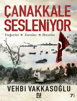 Çanakkale Sesleniyor Vehbi Vakkasoğlu