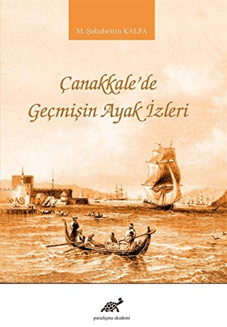 Çanakkale'de Geçmişin Ayak İzleri
