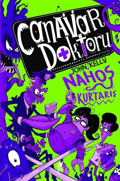 Canavar Doktoru Nahoş Kurtarış