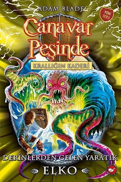 Canavar Peşinde 61 - Krallığın Kaderi Adam Blade