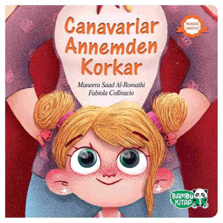 Canavarlar Annemden Korkar