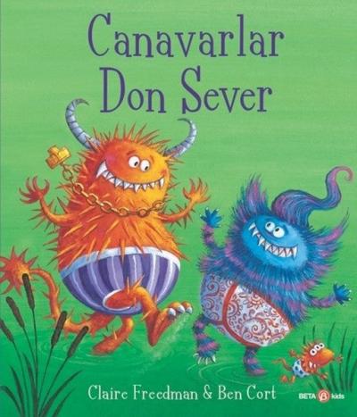 Canavarlar Don Sever Claire Freedman