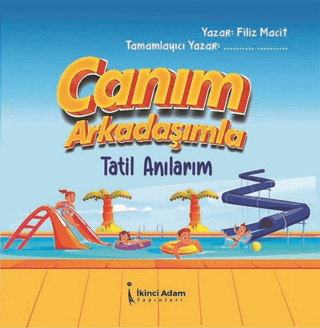 Canım Arkadaşımla Tatil Anılarım