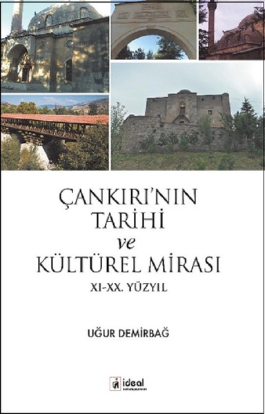 Çankırı'nın Tarihi ve Kültürel Mirası 11.-20. Yüzyıl