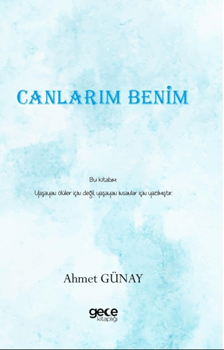 Canlarım Benim