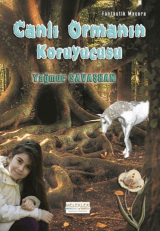 Canlı Ormanın Koruyucusu