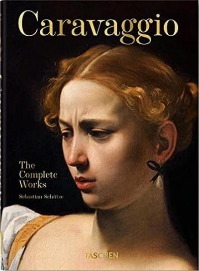 Caravaggio. The Complete Works. 40th Ed. (Ciltli) Sebastian Fitzek