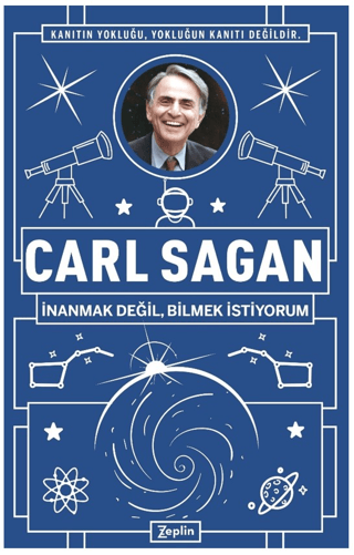 Carl Sagan : İnanmak Değil, Bilmek İstiyorum