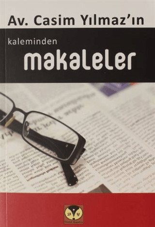 Casim Yılmaz'ın Kaleminden Makaleler