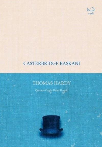 Casterbridge Başkanı Thomas Hardy