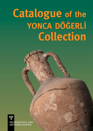 Catalogue of the Yonca Döğerli Collection