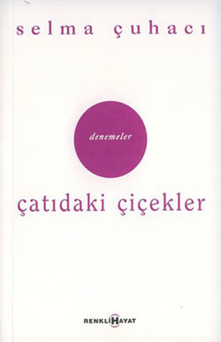 Çatıdaki Çiçekler / Hep Bir Yarın Var