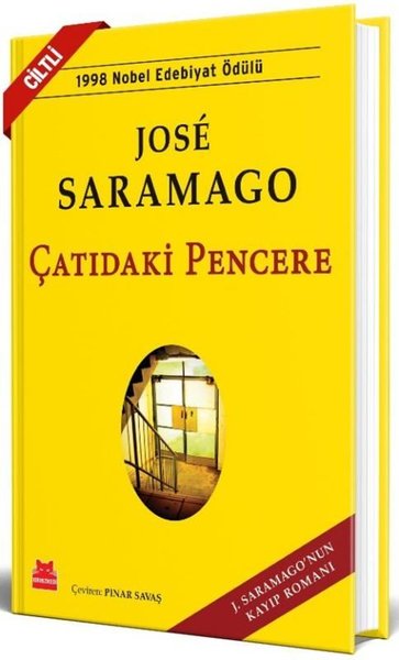 Çatıdaki Pencere (Ciltli) Jose Saramago