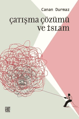 Çatışma Çözümü ve İslam