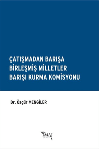 Çatışmadan Barışa Birleşmiş Milletler Barışı Kurma Komisyonu