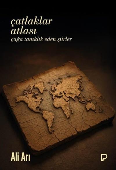 Çatlaklar Atlası - Çağa Tanıklık Eden Şiirler