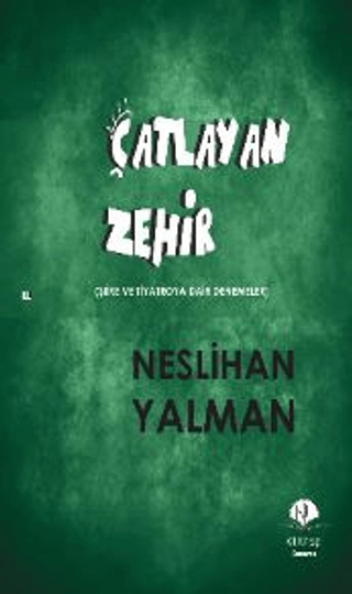 Çatlayan Zehir