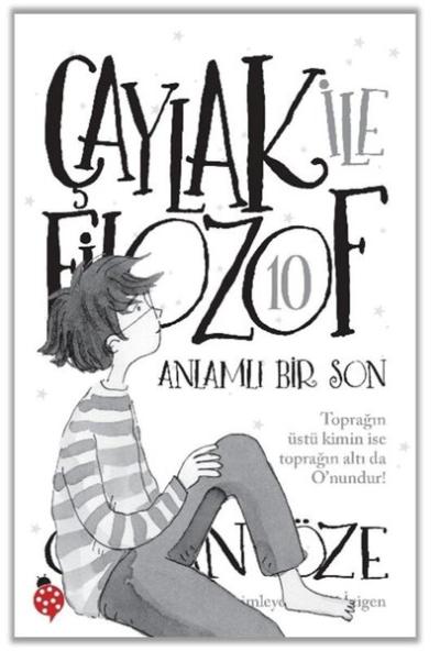 Çaylak İle Filozof 10 - Anlamlı Bir Son Özkan Öze
