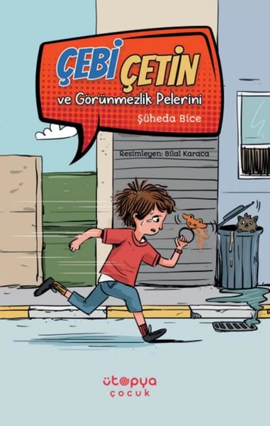 Çebi Çetin ve Görünmezlik Pelerini Şüheda Bice