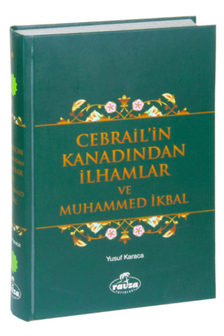 Cebrail'in Kanadından İlhamlar ve Muhammed İkbal (Ciltli)