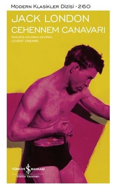 Cehennem Canavarı - Modern Klasikler 260 Jack London