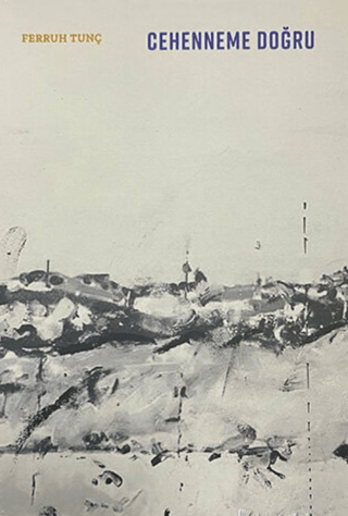 Cehenneme Doğru