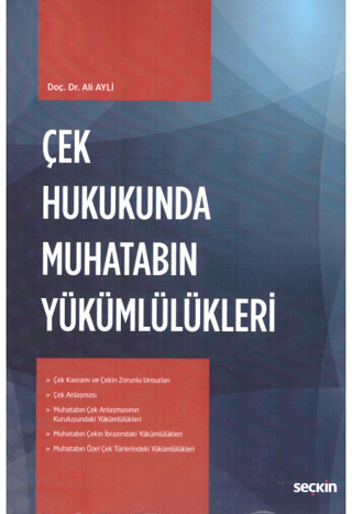 Çek Hukukunda Muhatabın Yükümlülükleri