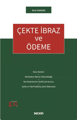 Çekte İbraz ve Ödeme