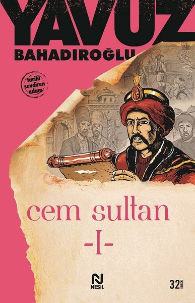 Cem Sultan Cilt: 1 Yavuz Bahadıroğlu