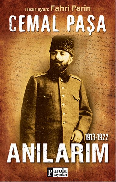 Cemal Paşa - Anılarım 1913-1922