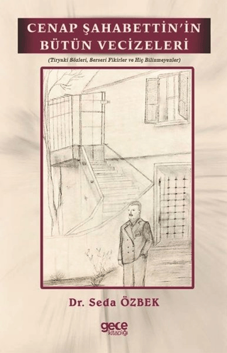 Cenap Şahabettin'in Bütün Vecizeleri