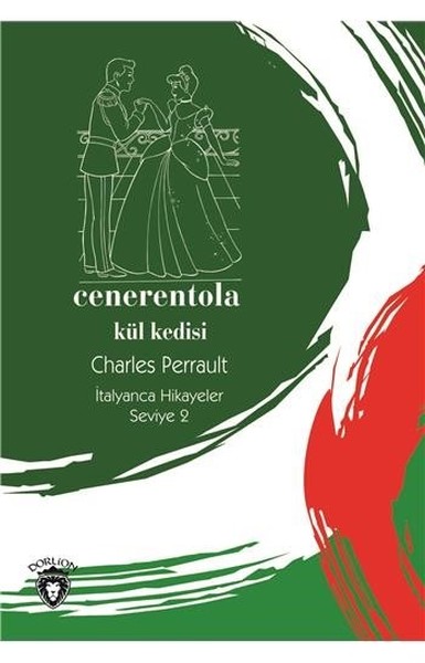 Cenerentola - Kül Kedisi Charles Perrault