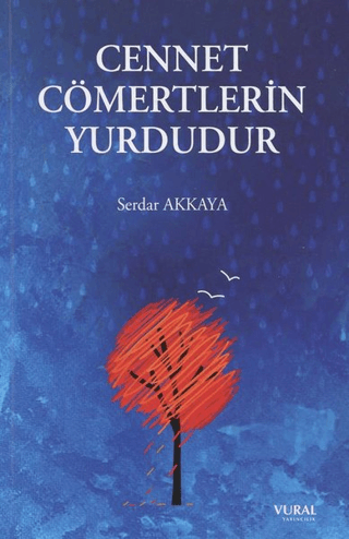 Cennet Cömertlerin Yurdudur