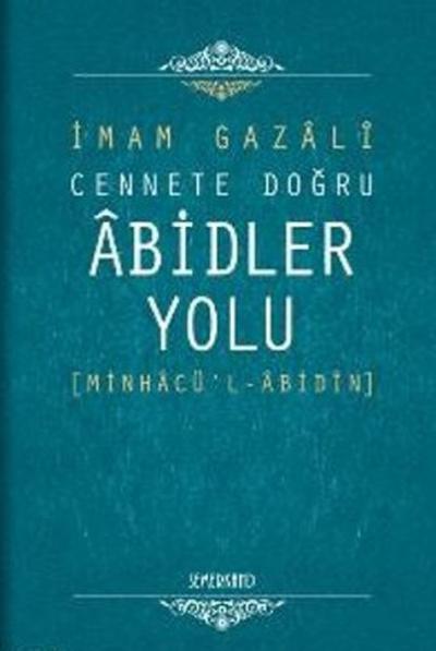 Cennete Doğru Abidler Yolu