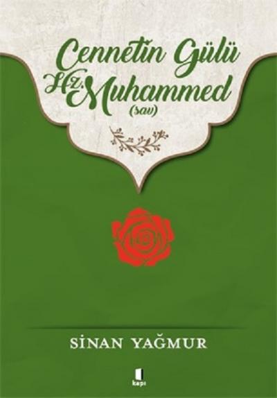 Cennetin Gülü Hz.Muhammed