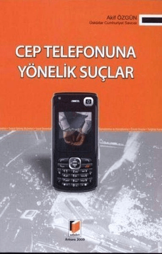 Cep Telefonuna Yönelik Suçlar