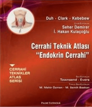 Cerrahi Teknik Atlası - Endokrin Cerrahi (Ciltli)