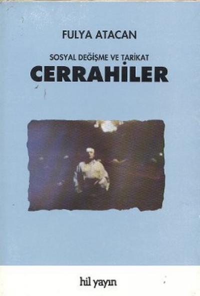 Cerrahiler: Sosyal Değişme ve Tarikat
