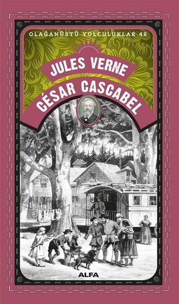 Cesar Cascabel - Olağanüstü Yolculuklar 48 Jules Verne
