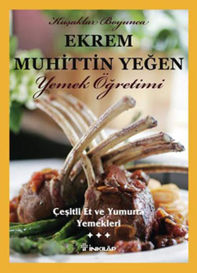 Çeşitli Et ve Yumurta Yemekleri (Cilt 3)