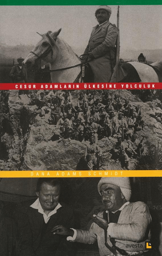 Cesur Adamların Ülkesine Yolculuk