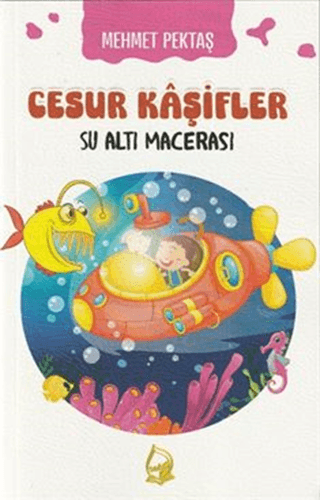 Cesur Kaşifler Su Altı Macerası